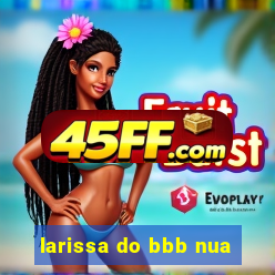 larissa do bbb nua